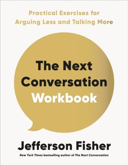 THE NEXT CONVERSATION WORKBOOK | 9798217047901 | JEFFERSON FISHER