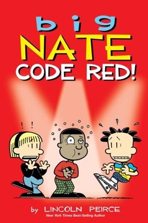 BIG NATE: CODE RED VOL 34 | 9798881602420 | LINCOLN PEIRCE