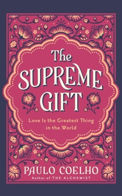 THE SUPREME GIFT | 9780008791940 | PAULO COELHO