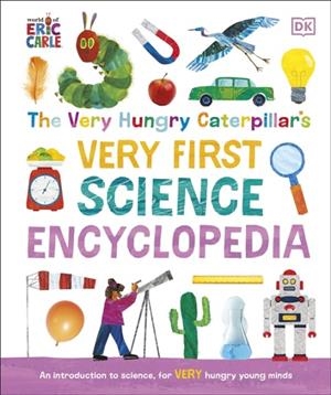 THE VERY HUNGRY CATERPILLAR'S VERY FIRST SCIENCE E | 9780241550885 | ERIC CARLE