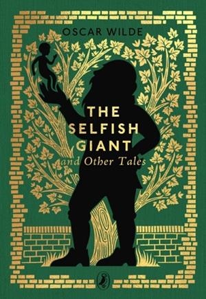 THE SELFISH GIANT AND OTHER TALES | 9780241783115 | OSCAR WILDE