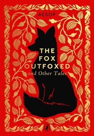 THE FOX OUTFOXED AND OTHER TALES | 9780241783078 | AESOP