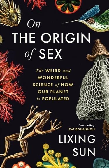 ON THE ORIGIN OF SEX | 9781805223283 | LIXING SUN