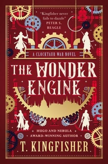 THE CLOCKTAUR WAR DUOLOGY: THE WONDER ENGINE | 9781835413678 | KINGFISHER, T