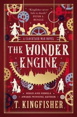 THE CLOCKTAUR WAR DUOLOGY: THE WONDER ENGINE | 9781835413678 | KINGFISHER, T