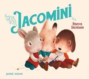 JACOMINI | 9781836270461 | DAUTREMER, REBECCA