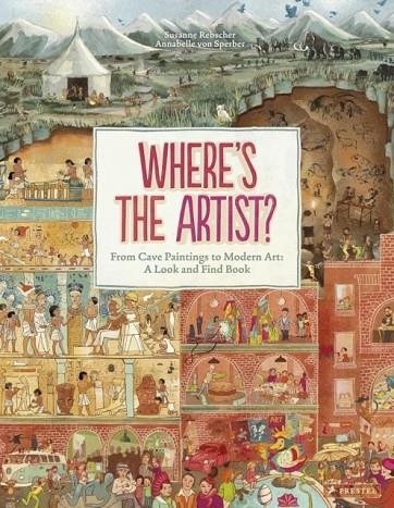 WHERE'S THE ARTIST?: FROM CAVE PAINTINGS TO MODERN | 9783791376455 | REBSCHER, SUSANNE