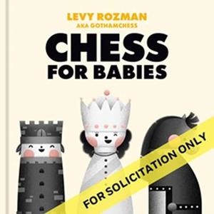 CHESS FOR BABIES | 9780593837832 | LEVY ROZMAN