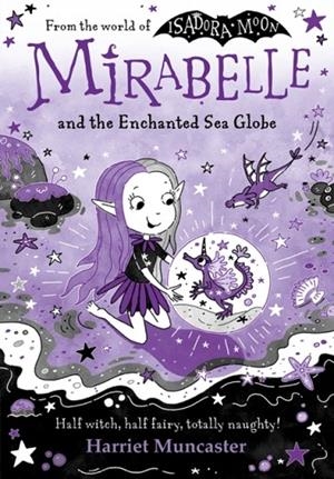 MIRABELLE AND THE ENCHANTED SEA GLOBE | 9780192788061 | HARRIET MUNCASTER