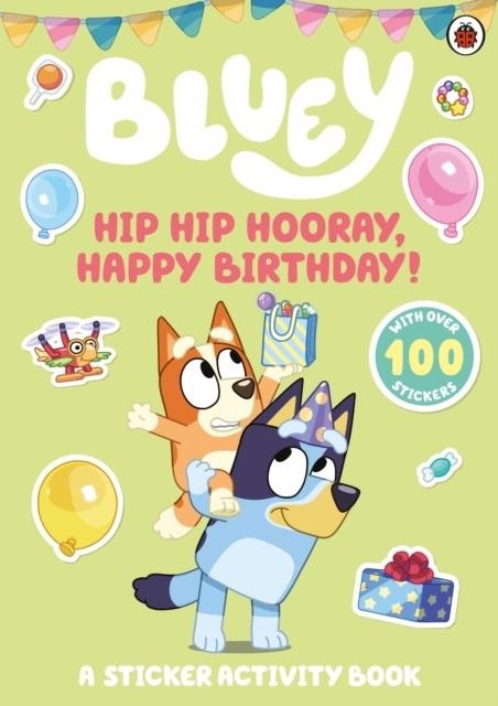 BLUEY: HIP HIP HOORAY | 9780241780558 | BLUEY