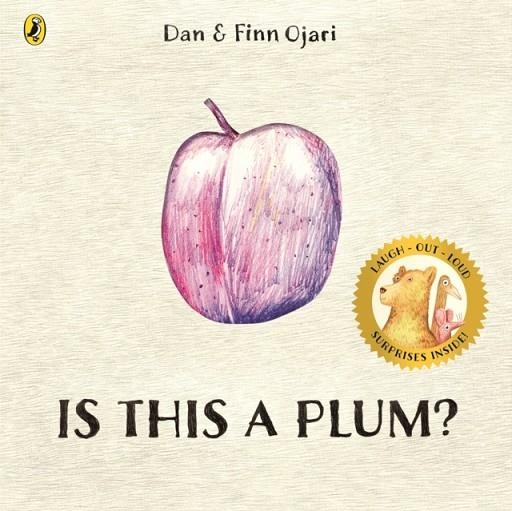 IS THIS A PLUM? | 9780241770511 | DAN OJARI
