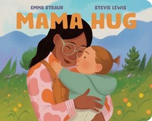 MAMA HUG | 9798217113699 | EMMA STRAUB