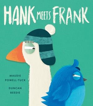 HANK MEETS FRANK | 9781838918569 | POWELL-TUCK AND BEEDIE
