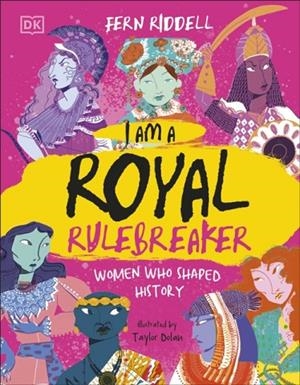 I AM A ROYAL RULEBREAKER | 9780241789858 | RIDDELL AND DOLAN
