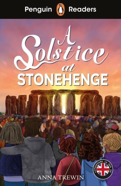 PENGUIN READERS LEVEL 2: A SOLSTICE AT STONE HENGE | 9780241753743 | ANNA TREWIN