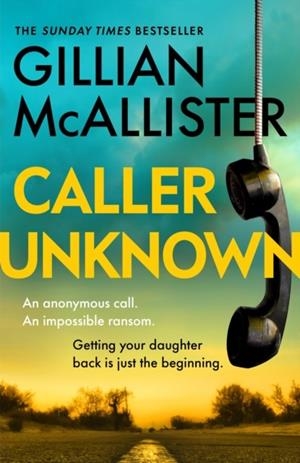 CALLER UNKNOWN | 9780241648056 | GILLIAN MCALLISTER