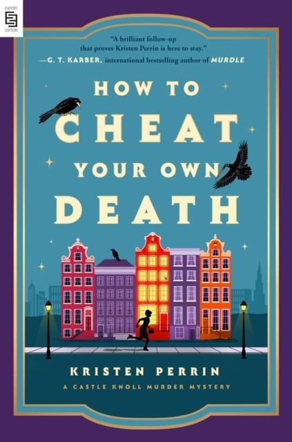HOW TO CHEAT YOUR OWN DEATH | 9798217181469 | KRISTEN PERRIN