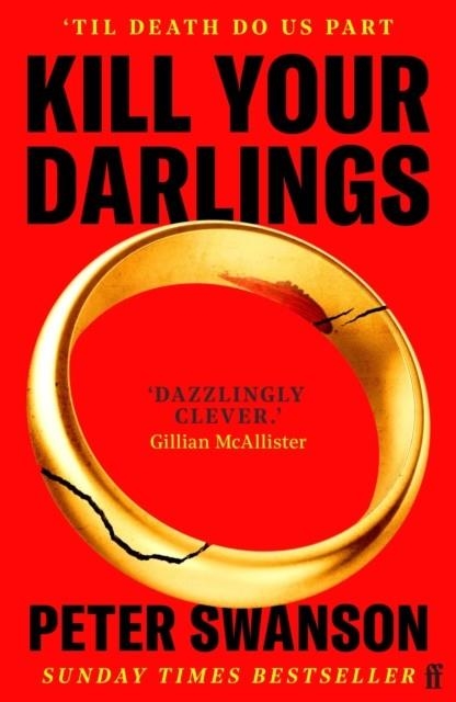 KILL YOUR DARLINGS | 9780571393145 | PETER SWANSON