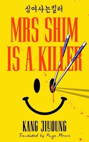 MRS SHIM IS A KILLER | 9781529957518 | KANG JIYOUNG