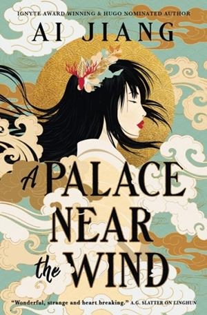A PALACE NEAR THE WIND | 9781803369402 | AI JIANG