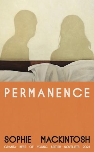 PERMANENCE | 9780241776315 | SOPHIE MACKINTOSH