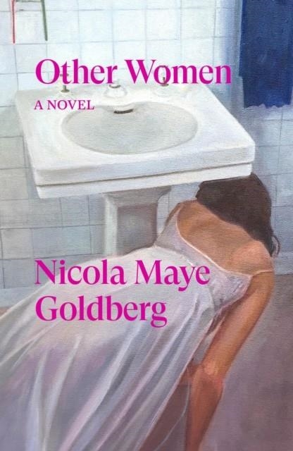 OTHER WOMEN | 9781836741657 | NICOLA MAYE GOLDBERG