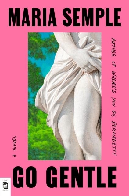 GO GENTLE | 9798217184033 | MARIA SEMPLE