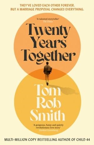 TWENTY YEARS TOGETHER | 9781471133152 | TOM ROB SMITH