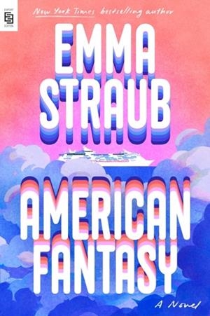 AMERICAN FANTASY | 9798217183517 | EMMA STRAUB