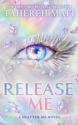 RELEASE ME (SHATTER ME: THE NEW REPUBLIC 2) | 9780008722739 | TAHEREH MAFI