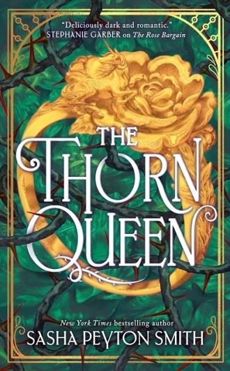 THE THORN QUEEN (THE ROSE BARGAIN 2) | 9780008742843 | SASHA PEYTON SMITH