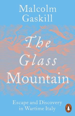 THE GLASS MOUNTAIN | 9781802062014 | MALCOLM GASKILL