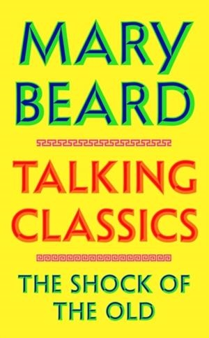 TALKING CLASSICS | 9781805220312 | MARY BEARD