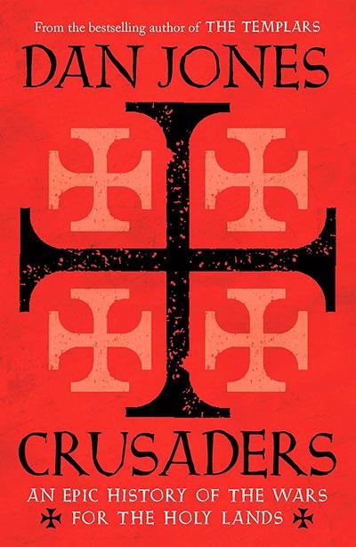 CRUSADERS | 9781035912940 | DAN JONES