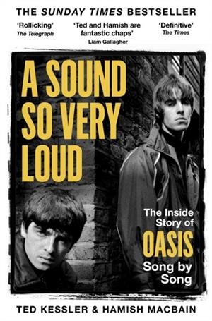 A SOUND SO VERY LOUD: THE INSIDE STORY OF EVERY SO | 9781035078295 | KESSLER AND MACBAIN