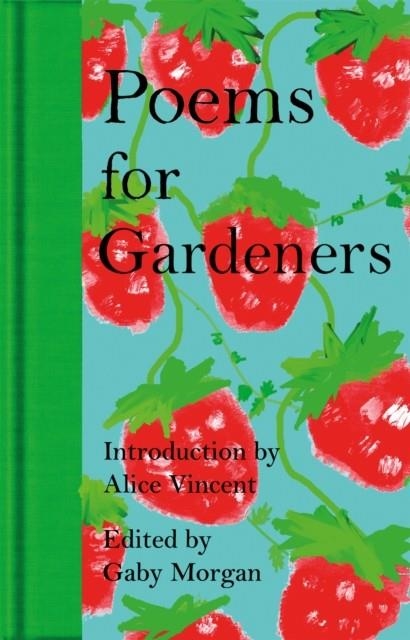 POEMS FOR GARDENERS | 9781035073238 | GABY MORGAN