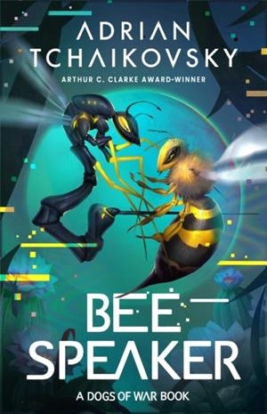 BEE SPEAKER | 9781035901470 | ADRIAN TCHAIKOVSKY