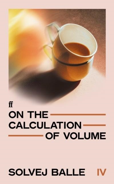 ON THE CALCULATION OF VOLUME IV | 9780571397037 | SOLVEJ BALLE