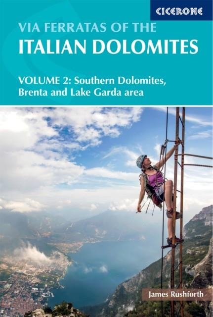 VIA FERRATAS OF THE ITALIAN DOLOMITES 2ND ED | 9781852848477 | JAMES RUSHFORTH