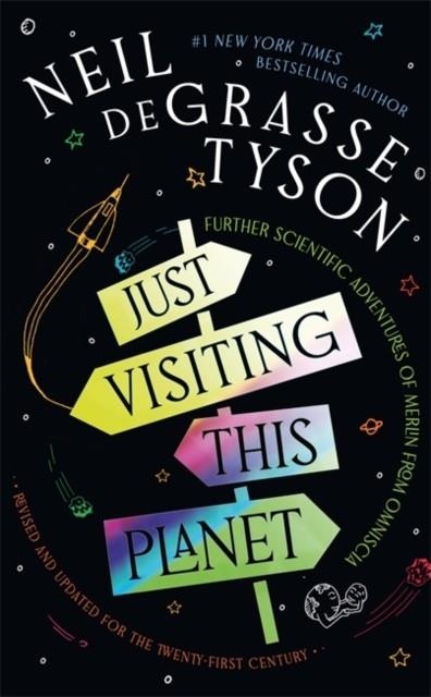 JUST VISITING THIS PLANET | 9781785307669 | NEIL DEGRASSE TYSON