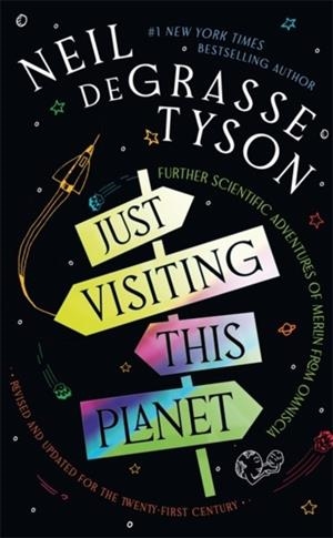JUST VISITING THIS PLANET | 9781785307669 | NEIL DEGRASSE TYSON
