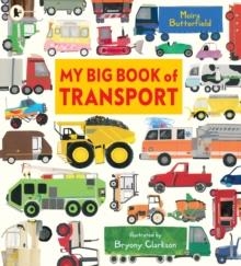 MY BIG BOOK OF TRANSPORT | 9781529532760 | MOIRA BUTTERFIELD