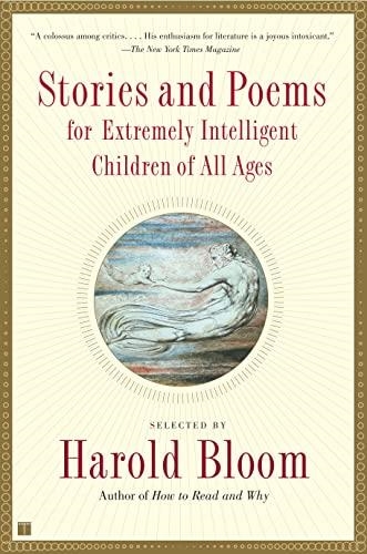 STORIES AND POEMS FOR EXTREMELY INTELLIGENT CHILDREN OF ALL AGES | 9780684868745 | HAROLD BLOOM