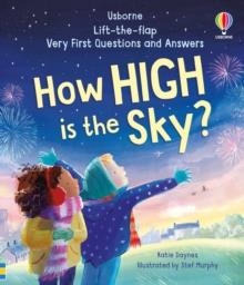 VERY FIRST QUESTIONS AND ANSWERS: HOW HIGH IS THE SKY? | 9781835408599 | KATIE DAYNES
