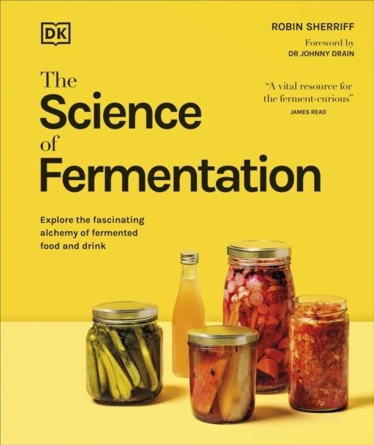 THE SCIENCE OF FERMENTATION | 9780241727287 | DORLING KINDERSLEY.