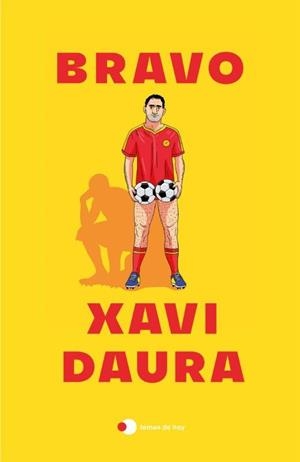 BRAVO | 9788419812667 | DAURA, XAVI