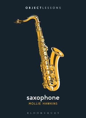SAXOPHONE | 9798765114773 | MOLLIE HAWKINS