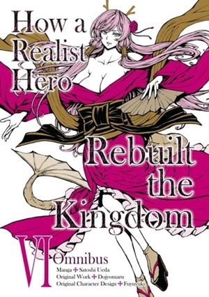 HOW A REALIST HERO REBUILT THE KINGDOM (MANGA): OMNIBUS 6 | 9781718341111 | DOJYOMARU, UEDA, SATOSHI, MCCANN, SEAN