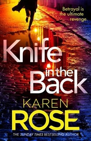 KNIFE IN THE BACK: THE NEW ORLEANS SERIES BOOK 4 | 9781035403288 | KAREN ROSE