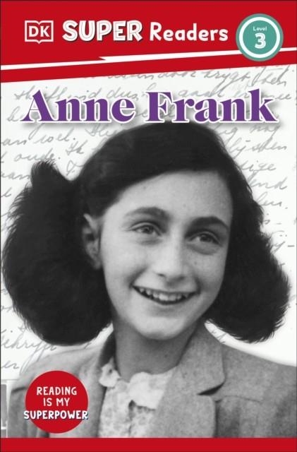 DK SUPER READERS LEVEL 3 ANNE FRANK | 9780241726525 | BRENDA RALPH LEWIS